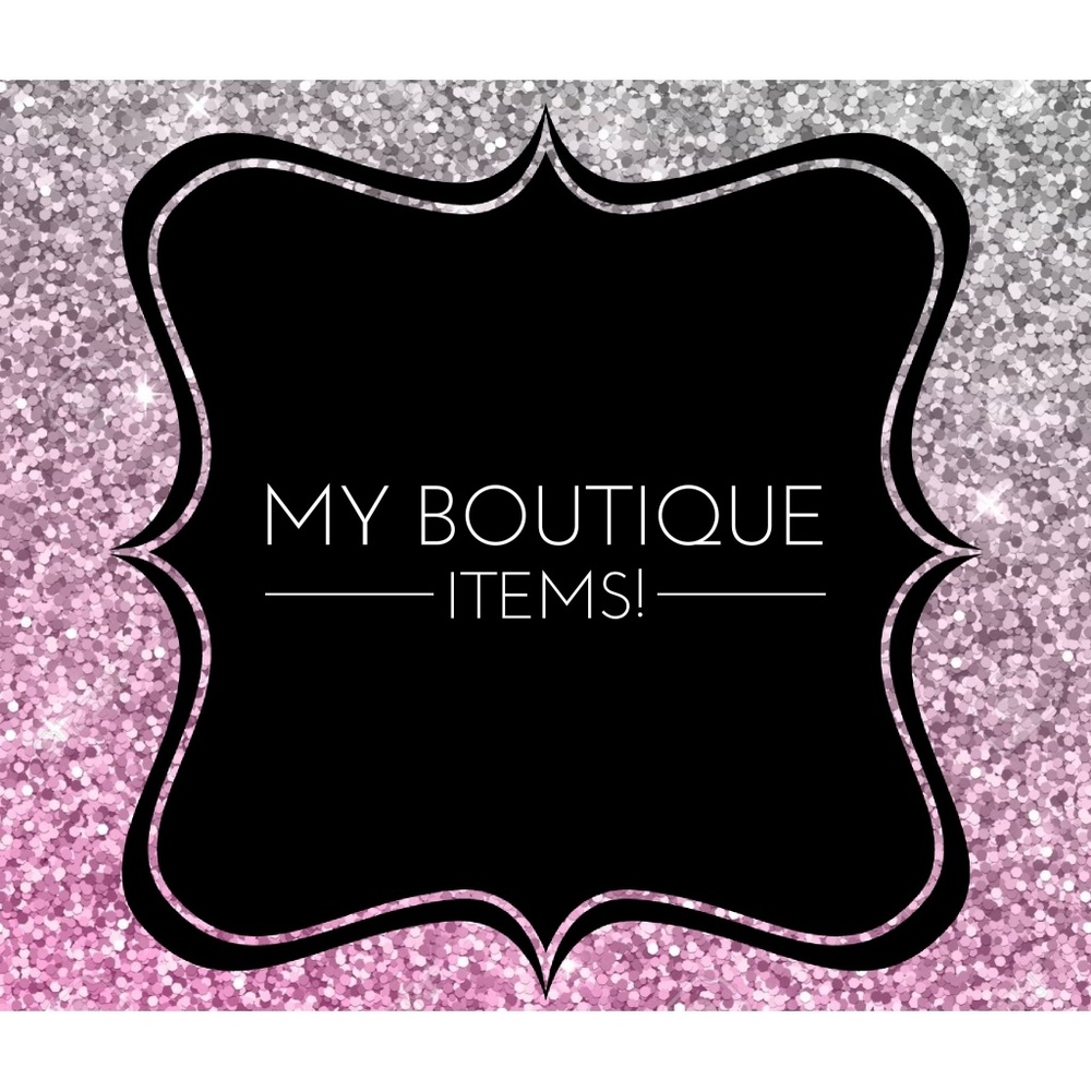 My Boutique Items!
